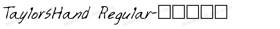 TaylorsHand Regular字体转换